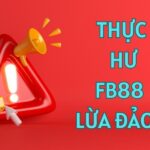 Tin đồn nhà cái FB88 lừa đảo đến từ nhiều phía