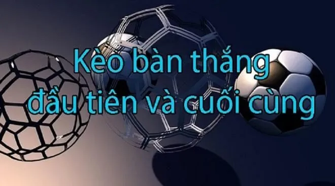 Người chơi bắt kèo bàn thắng đầu cuối dựa vào tỷ lệ nhà cái đưa ra